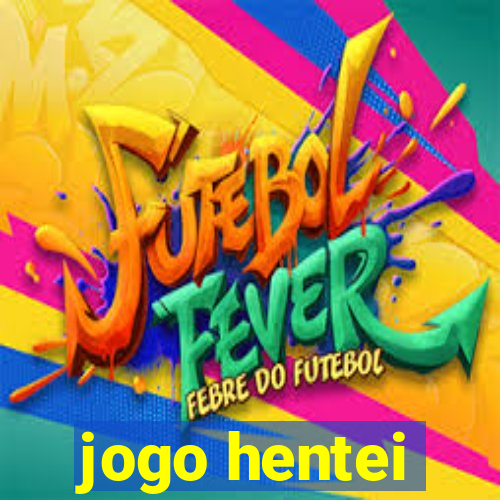 jogo hentei